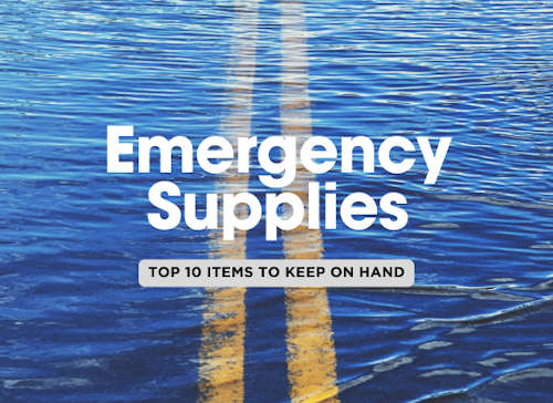 Top 10 Essential Supplies to Keep on Hand for Flood Emergencies