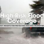 10 Key Things You Should Know About Flood Insurance for High-Risk Properties